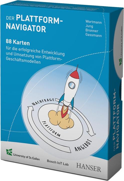 Produktbild Der Plattform-Navigator (Deutsch, Oliver Gassmann, Felix Wortmann, Wolfgang Bronner, Svenua Jung, 2022)