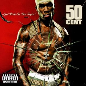 S'enrichir ou mourir (50 Cent, 2003)