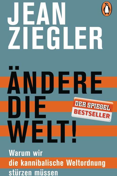 Actual product image Ändere die Welt! (German, Jean Ziegler, 2016)