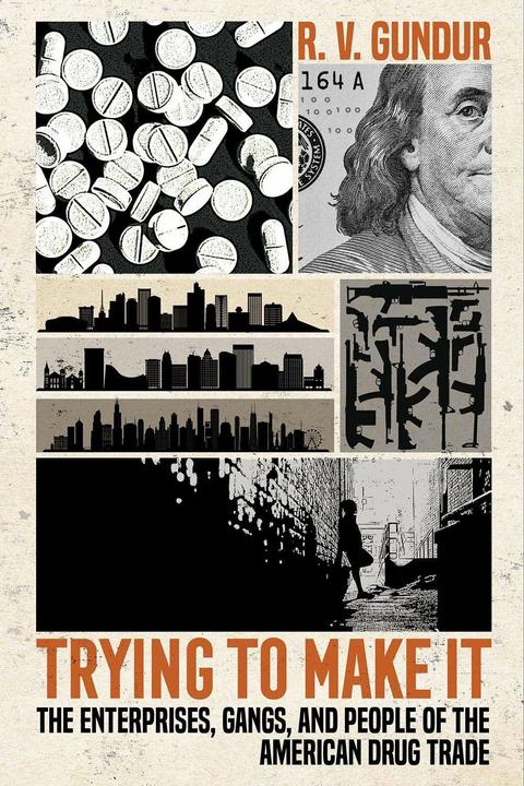 Produktbild Trying to Make It (Englisch, Rajeev V. Gundur, 2022)