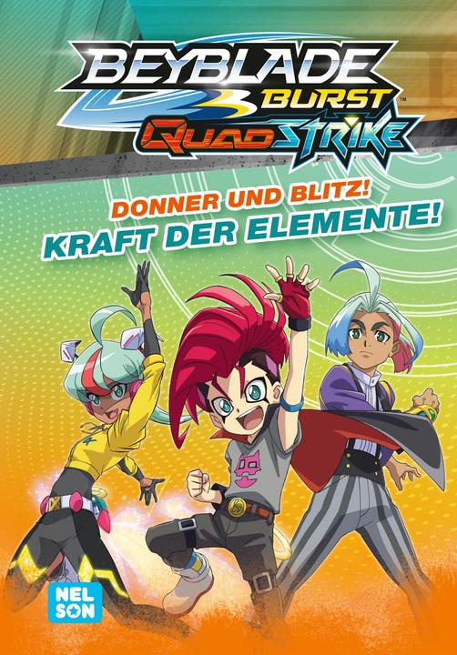 Actual product image BEYBLADE BURST QUADSTRIKE: Donner und Blitz! Kraft der Elemente! (German, Nelson, 2024)