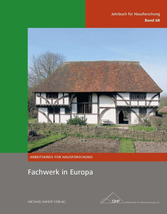 Produktbild Fachwerk in Europa (Deutsch, Thomas May, Heinrich, Adam, Anja Stiewe, Herbert Schmidt-Engbrodt, Bernd Eissing, 2022)