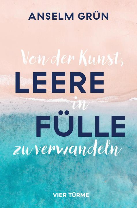 Image du produit Von der Kunst, Leere in Fülle zu verwandeln (Allemand, Anselm Vert, 2024)