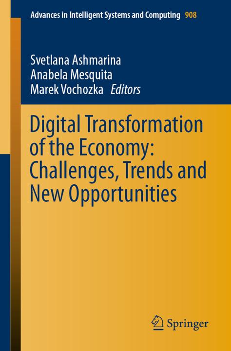 Actual product image Digital Transformation of the Economy: Challenges, Trends and New Opportunities (2019)