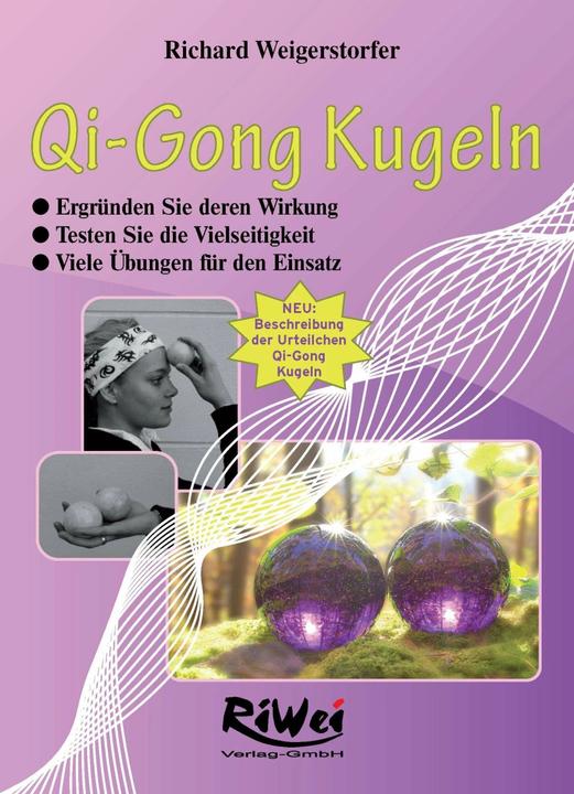 Image du produit Qi-Gong Kugeln (Allemand, Richard Weigerstorfer, 2004)