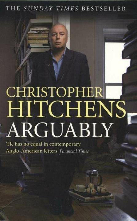 Produktbild Arguably (Englisch, Christopher Hitchens, 2012)