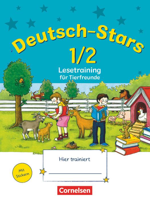Produktbild Deutsch-Stars 1/2. Lesetraining für Tierfreunde (Deutsch, Cornelia Scholtes, Ursula von Kuester, Annette Webersberger, 2013)