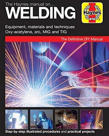 Image du produit The Haynes Manual on Welding (Anglais, Haynes Publishing, 2017)