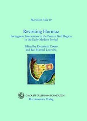 Produktbild Revisiting Hormuz (Dejanirah Couto, Rui M Loureiro, 2008)