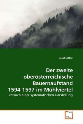 Image du produit Der zweite oberösterreichische Bauernaufstand 1594-1597 im Mühlviertel (Allemand, Josef Löffler, 2009)