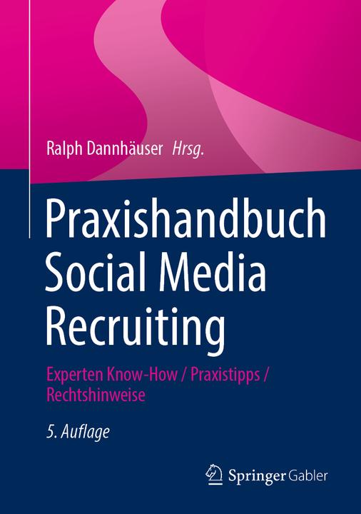 Immagine prodotto Praxishandbuch Social Media Recruiting (Tedesco, Ralph Dannhäuser, 2023)