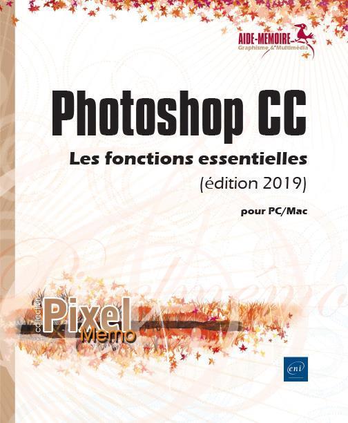 Immagine prodotto Photoshop CC : pour PC-Mac : les fonctions essentielles (Francese, Collettività, 2019)
