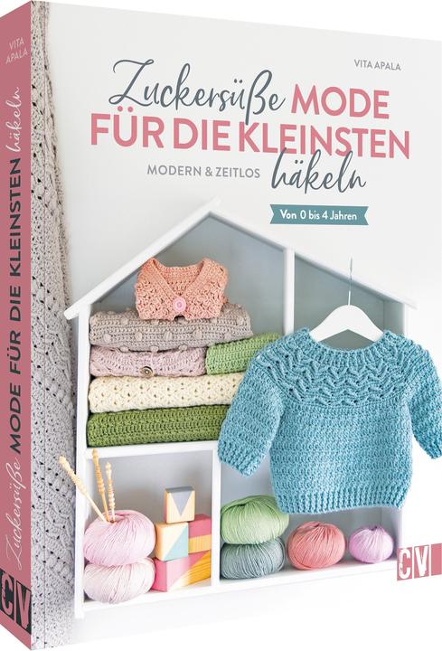 Image du produit Zuckersüsse Mode für die Kleinsten häkeln (Allemand, Vita Apala, 2023)