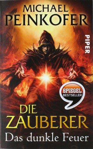 Immagine prodotto Die Zauberer. Das dunkle Feuer (Tedesco, Michael Peinkofer, 2012)