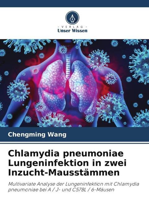 Produktbild Chlamydia pneumoniae Lungeninfektion in zwei Inzucht-Mausstämmen (Chengming Wang, 2022)