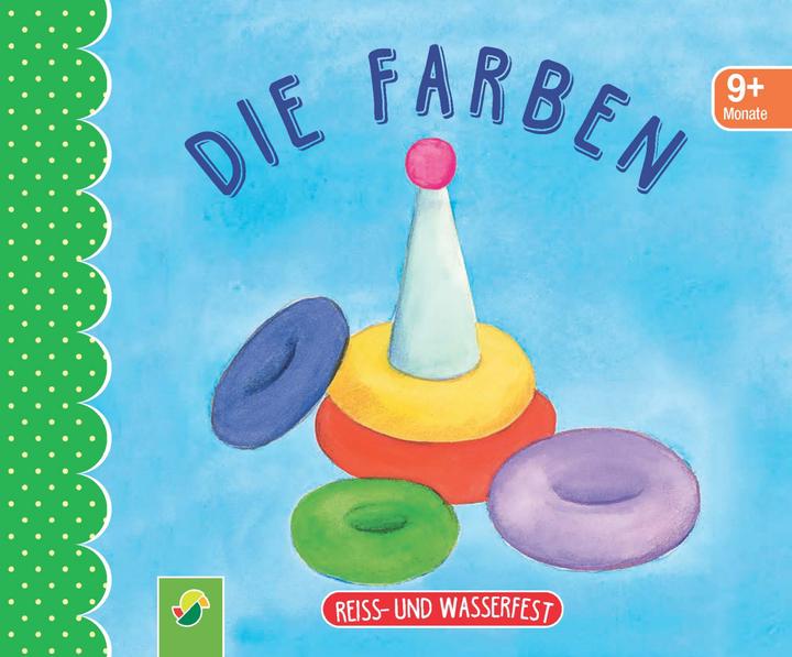 Produktbild Die Farben. Reiss- und wasserfest für Kinder ab 9 Monaten (Deutsch, 2022)