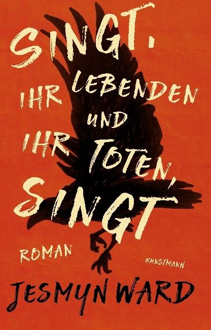 Immagine prodotto Singt, ihr Lebenden und ihr Toten, singt (Tedesco, Jesmyn Ward, 2018)