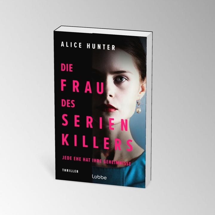 Produktbild Die Frau des Serienkillers (Deutsch, Alice Hunter, 2024)