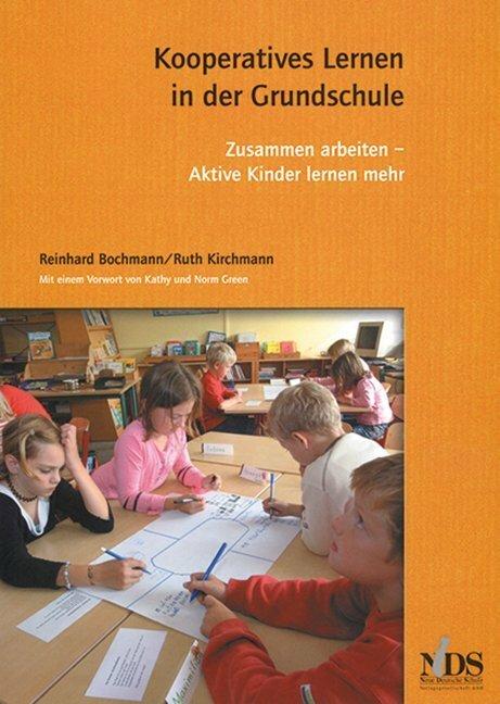 Actual product image Kooperatives Lernen in der Grundschule (German, Ruth Kirchmann, Reinhard Bochmann, 2012)
