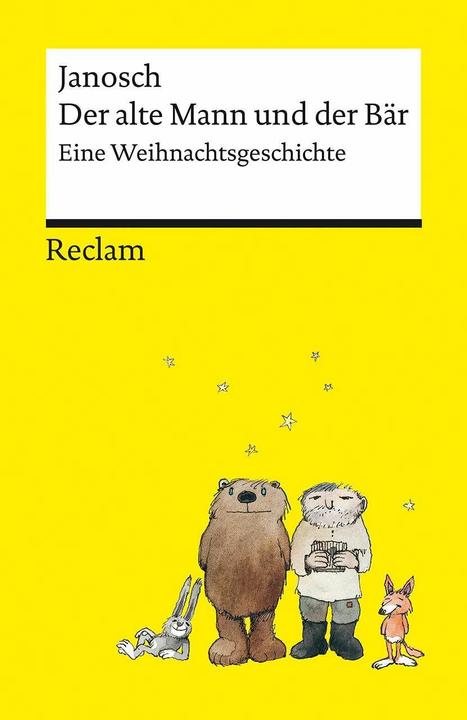Produktbild Der alte Mann und der Bär | Eine philosophische Weihnachtsgeschichte von Janosch | Reclams (Deutsch, Janosch, Sabine Rückert, 2023)