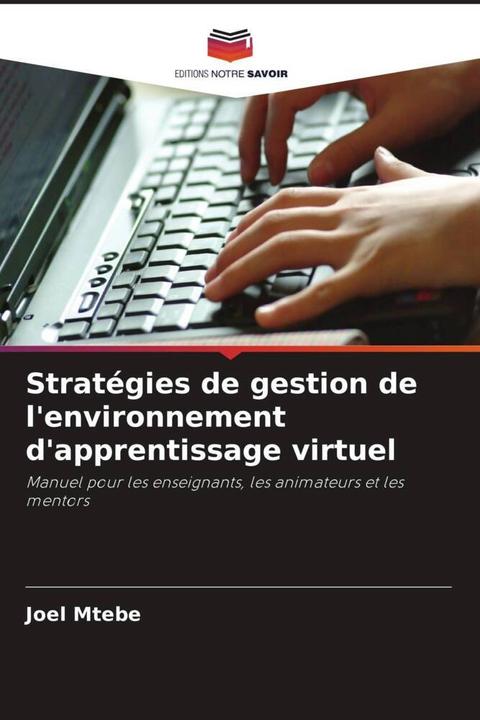 Produktbild Stratégies de gestion de l'environnement d'apprentissage virtuel (Joel Mtebe, 2021)
