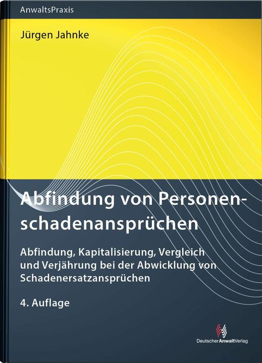 Produktbild Abfindung von Personenschadenansprüchen (Deutsch, Jürgen Jahnke, 2024)
