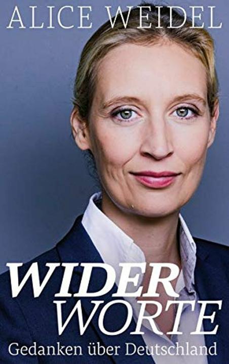 Produktbild Widerworte: Gedanken über Deutschland (Deutsch, Alice Weidel, 2019)