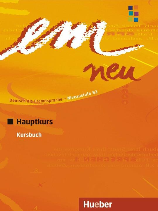 Immagine prodotto em neu, Hauptkurs (Niveaustufe B2) Kursbuch (Tedesco, Balsamo Michaela Perlmann, Rondine di Susanne, 2004)