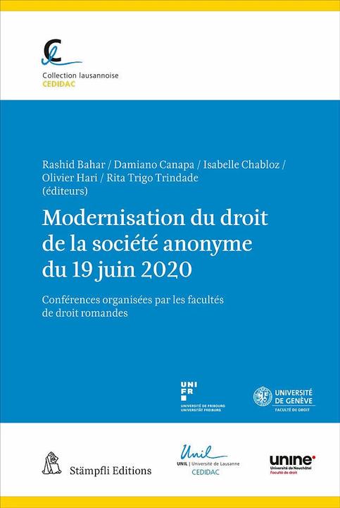 Produktbild Modernisation du droit de la société anonyme du 19 juin 2020 (Französisch, Isabelle Chabloz, Damiano Canapa, Olivier Hari, Rita Trigo Trindade, Rashid Bahar, 2024)