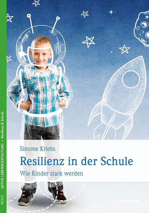 Produktbild Resilienz in der Schule (Deutsch, Simone Kriebs, 2019)