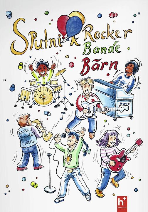 Produktbild Sputnik Rocker Bande Bärn (Deutsch, Schweizerdeutsch, Nicole Provini, Sputnik Ganztagesschule, 2023)