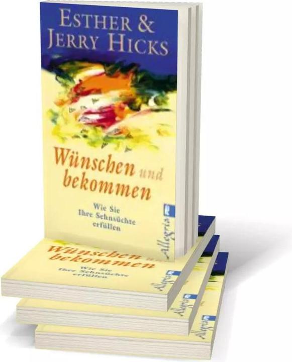 Produktbild Wünschen und bekommen (Deutsch, Esther Hicks, 2008)