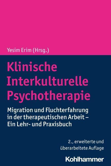 Image du produit Klinische Interkulturelle Psychotherapie (Allemand, Yesim Erim, Ljiljana Joksimovic, Andrea Borho, Wolfgang Moutarde, Christoph Nikendei, 2024)