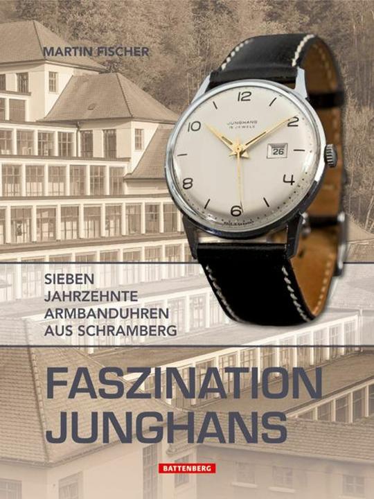 Produktbild Faszination Junghans (Deutsch, Martin Fischer, 2017)