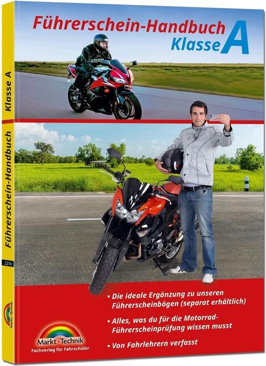 Actual product image Führerschein Handbuch Klasse A, A1, A2 - Motorrad - top aktuell (German, Markt+Technik Verlag GmbH, 2022)