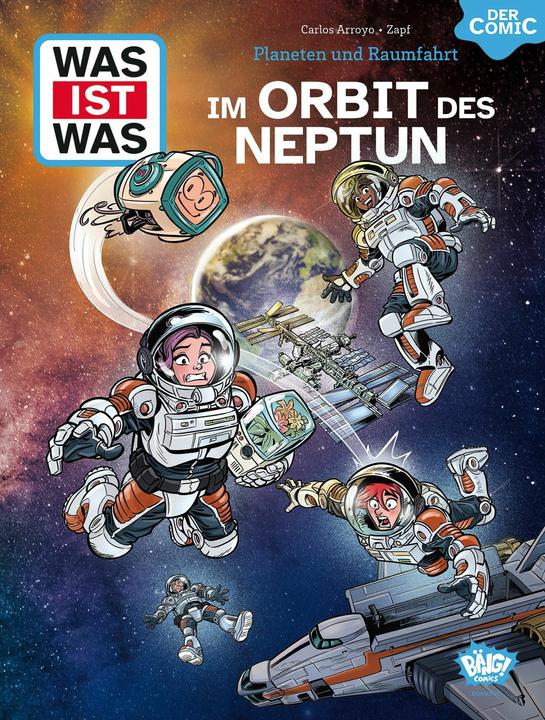 WAS IST WAS Comic - Planeten und Raumfahrt - Im Orbit des Neptun (Tedesco, Maschiatore, Carlos Arroyo, 2024)
