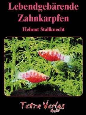 Lebendgebärende Zahnkarpfen (German, Helmut Stallknecht, 2000)