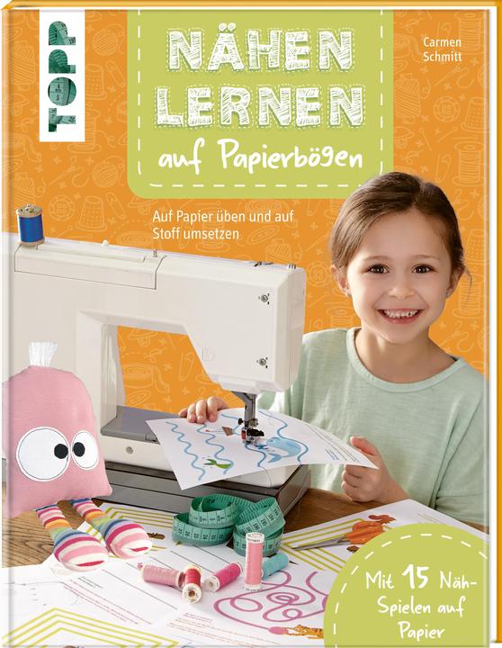 Image du produit Nähen lernen mit Papierbogen (Allemand, Carmen Schmitt, 2023)