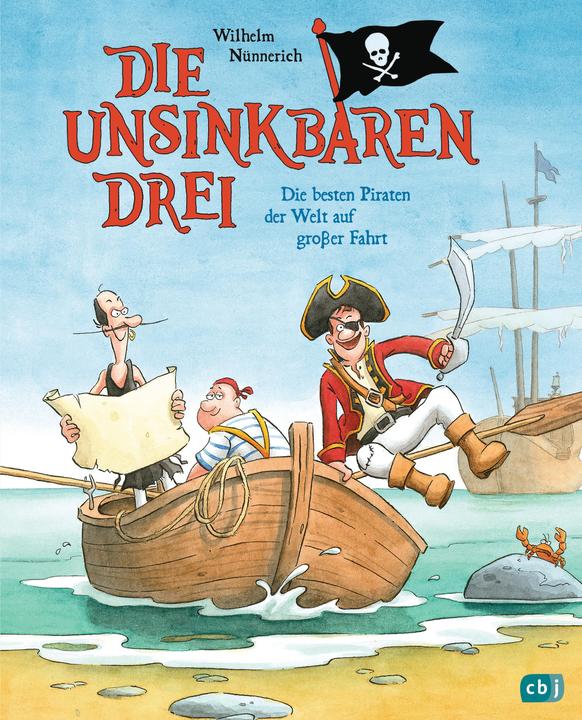 Produktbild Die Unsinkbaren Drei - Die besten Piraten der Welt auf grosser Fahrt (Deutsch, Wilhelm Nünnerich, 2018)