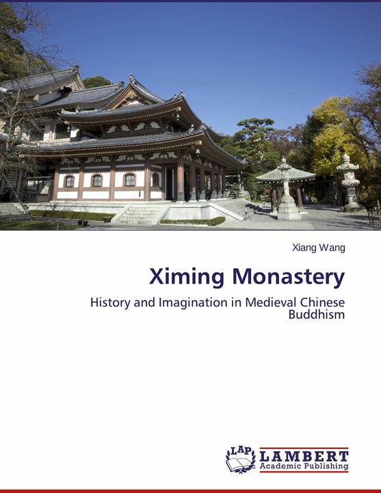 Produktbild Ximing Monastery (Englisch, Xiang Wang, 2015)