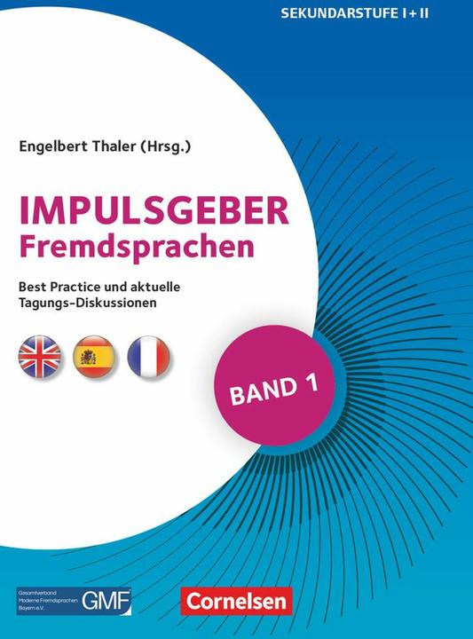 Immagine prodotto Impulsgeber Fremdsprachen, Band 1, Best Practice und aktuelle Tagungs-Diskussionen, Buch (Tedesco, Thaler, Arthurua, Bettina/Haberlach, Engelbert/Geiger, 2025)