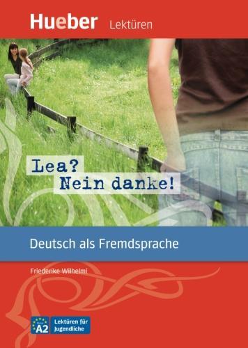 Image du produit Lea? Nein danke! (Allemand, Wilhelmi Friederike, 2009)
