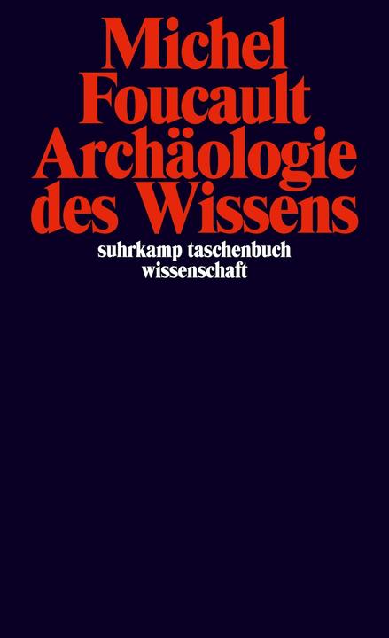 Produktbild Archäologie des Wissens (Deutsch, Michel Foucault, 1981)