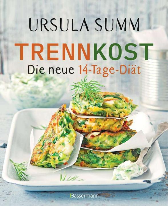 Produktbild Trennkost - Die neue 14-Tage-Diät (Deutsch, Ursula Summ, 2018)
