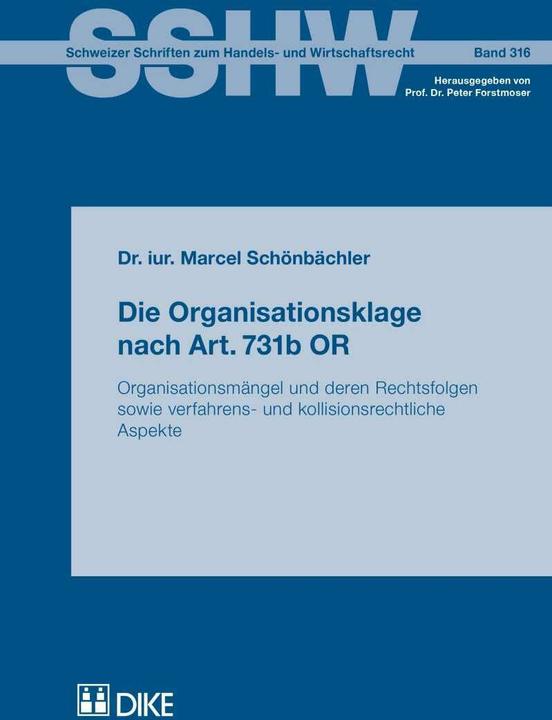Produktbild DiKE Die Organisationsklage nach Art. 731b OR (Deutsch, Marcel Schönbächler, 2013)