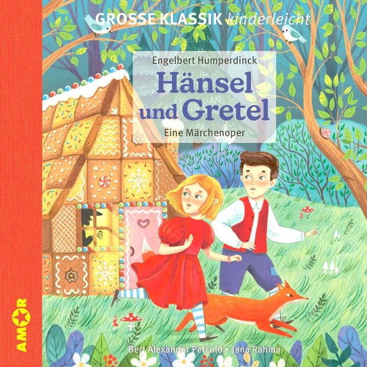 Image du produit Hansel et Gretel. Un opéra de contes de fées (Engelbert Humperdinck, Bert Alexander Petzold, Katya Kuznetsova, Jana Rahma, Allemand)