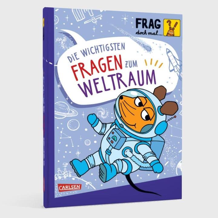 Actual product image Frag doch mal... die Maus: Die wichtigsten Fragen zum Weltraum (German, Linda Hartwig, Inca Vigh, 2024)