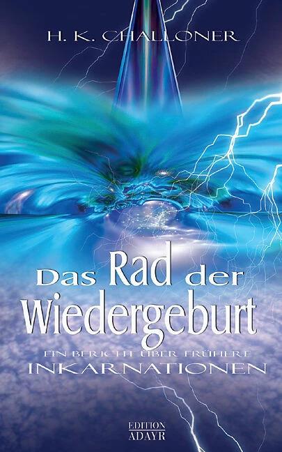 Produktbild Das Rad der Wiedergeburt (Deutsch, H K Challoner, 2005)
