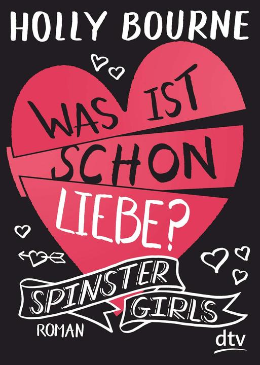 Immagine prodotto Spinster Girls 3 – Was ist schon Liebe? (Tedesco, Bourne agrifoglio, Nina Frey, 2019)