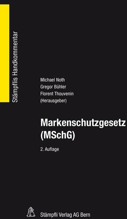 Immagine prodotto Markenschutzgesetz (MSchG) (Tedesco, Fiorentino Piccolo, 2017)
